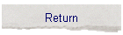 Return